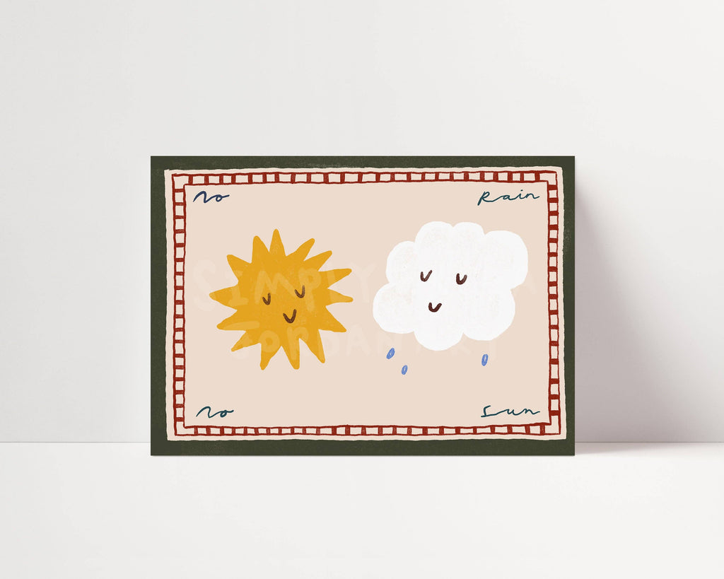 Nursery Print - No Rain, No Sun