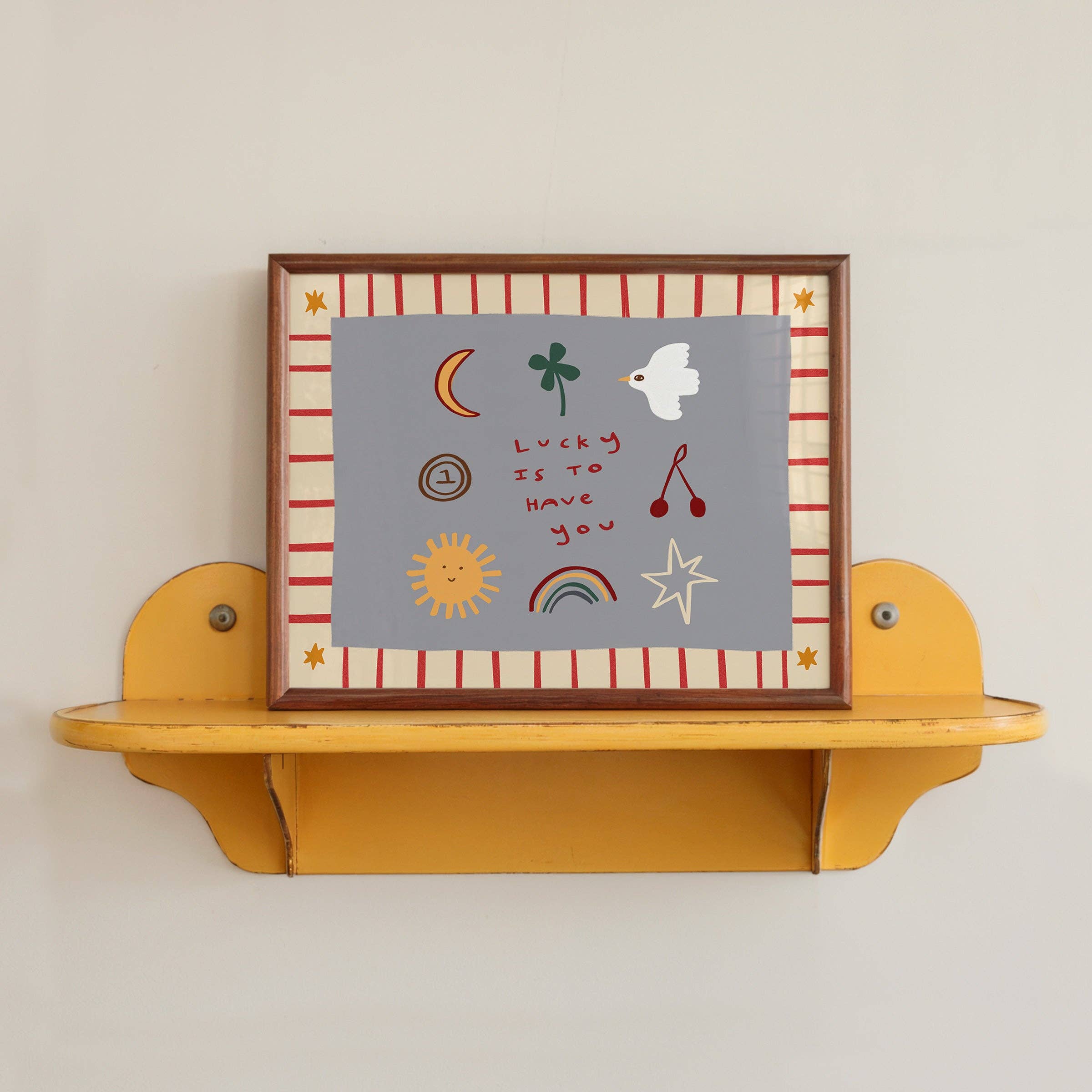 Nursery Print - Lucky Is To Have You