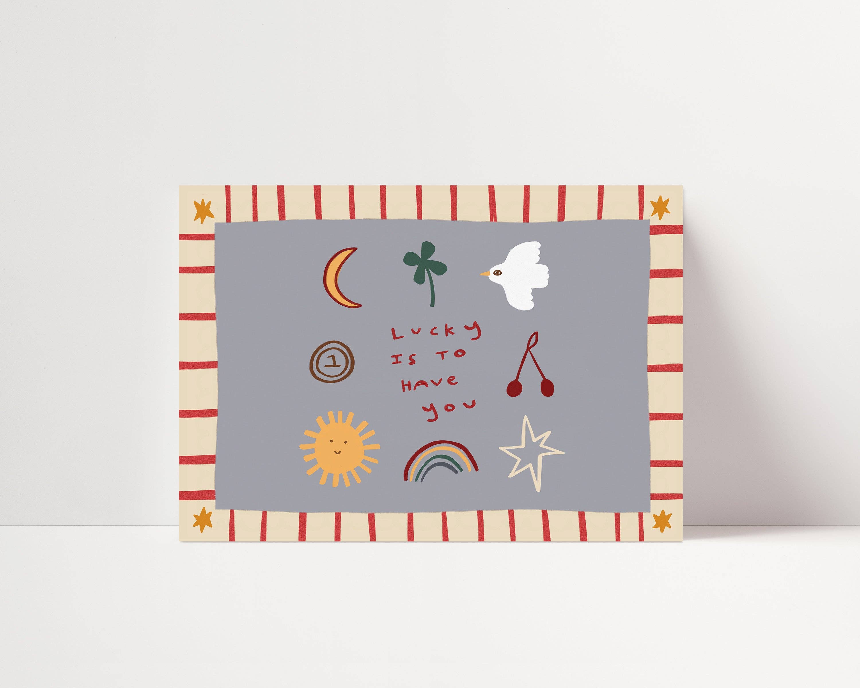 Nursery Print - Lucky Is To Have You