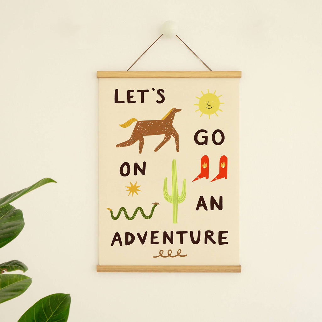Let's Go On An Adventure Art Print