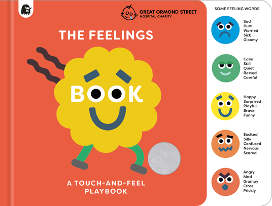 The Feelings Book: Touch-And-Feel Emotions